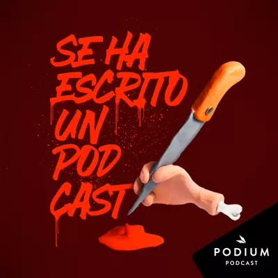 Se ha escrito un podcast