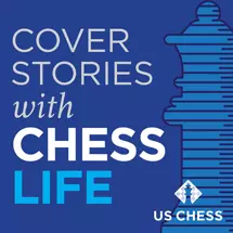Cover Stories with Chess Life